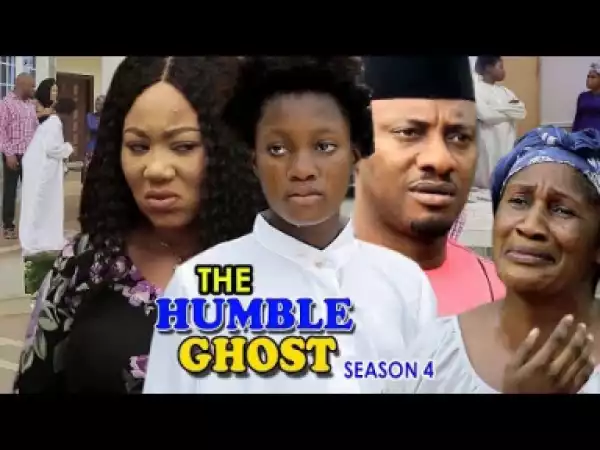 THE HUMBLE GHOST SEASON 4 - 2019 Nollywood Movie